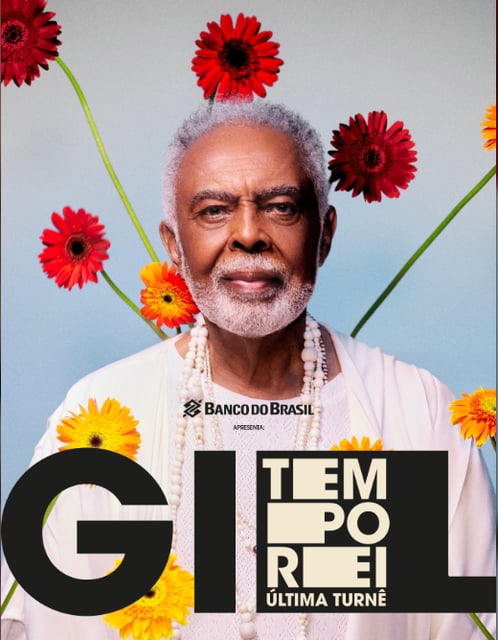 Gil Tempo Rei - Última Turnê